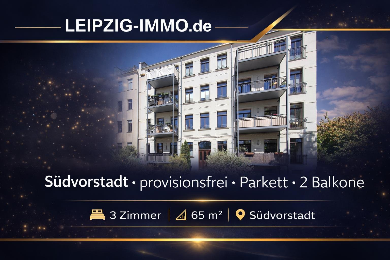 VERKAUFT: *Seltene Gelegenheit in der Südvorstadt* vermietete und provisionsfreie 3-Raumwohnung * 2 Balkone * Stellplatz VERKAUFT: *Seltene Gelegenheit in der Südvorstadt* vermietete und provisionsfreie 3-Raumwohnung * 2 Balkone * Stellplatz